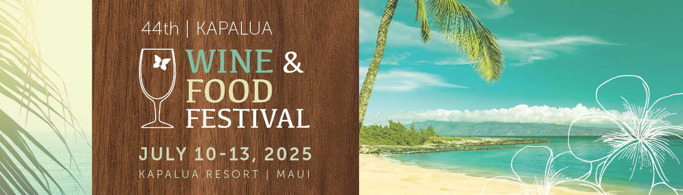 2025 Kapalua Wine & Food Festival